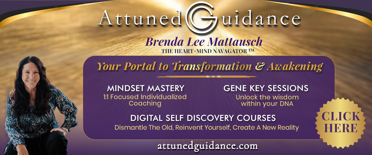 Attuned Guidance with Brenda Lee Mattausch ~ The Heart - Mind Navagator